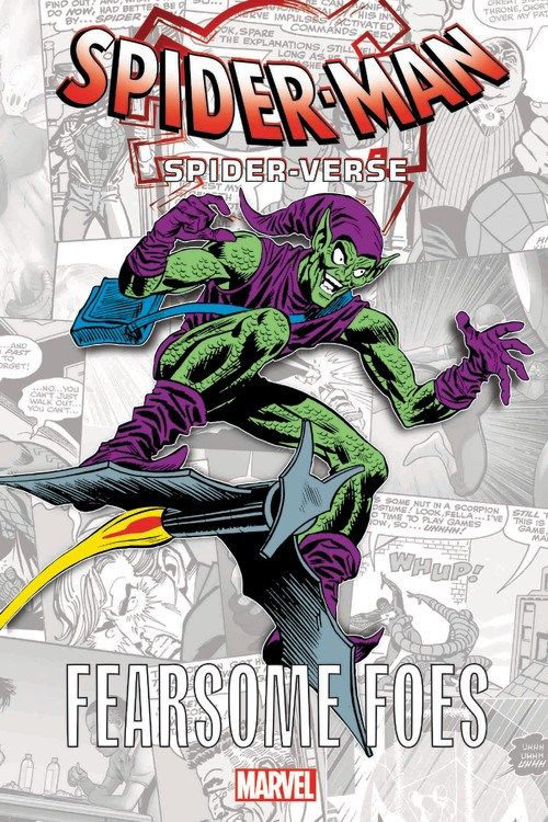 Spider-Man: Spider-Verse - Fearsome Foes By Stan Lee 9781302914127