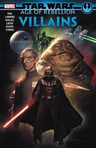 Star Wars: Age of the Rebellion - Villains By Greg Pak 9781302917289