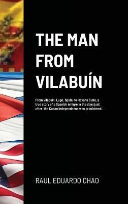 Man from Vilabu?n By Chao 9781304015860 (Hardback)