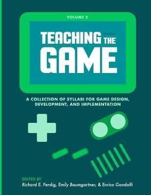 Teaching the Game By Ferdig 9781304149152 (Paperback)