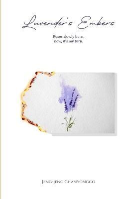 Lavender's Embers By Chanyongco 9781304330604 (Paperback)