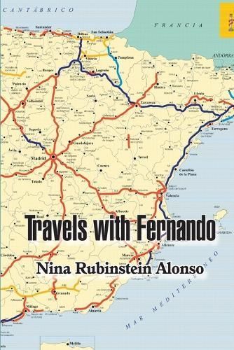 Travels With Fernando By Nina Rubinstein Alonso 9781304473295