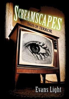 Screamscapes By Evans Light 9781304530769 (Hardback)