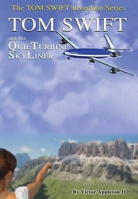2-Tom Swift and His Quieturbine Skyliner (Hb) By Appleton II, Victor