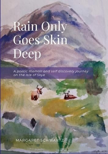 Rain Only Goes Skin Deep 9781304570109 (Paperback)