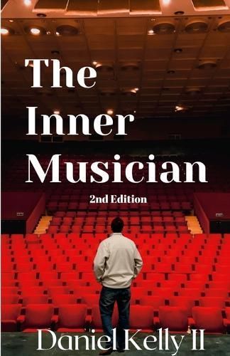 Inner Musician (2nd Edition) By Kelly 9781304597700 (Paperback)