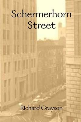 Schermerhorn Street By Richard Grayson 9781304666314 (Paperback)