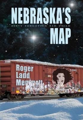 Nebraska's Map By Roger Ladd Memmott 9781304718525 (Hardback)