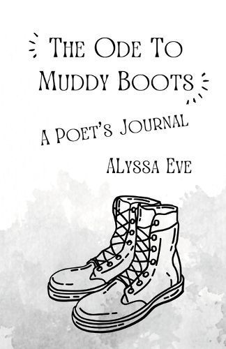 Ode To Muddy Boots By Eve 9781304819277 (Paperback)