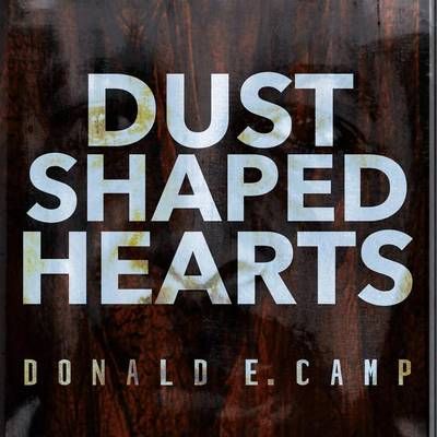Dust Shaped Heart By Donald Camp 9781304876065 (Paperback)