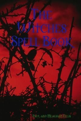 Witches Spell Book By Ellis 9781304903631 (Paperback)