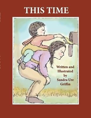 This Time By Griffin 9781304947666 (Paperback)