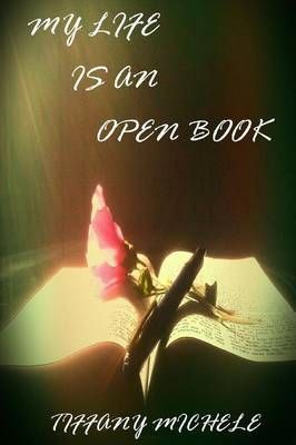 My Life Is an Open Book By Gibbs, Tiffany 9781304960047 (Paperback)