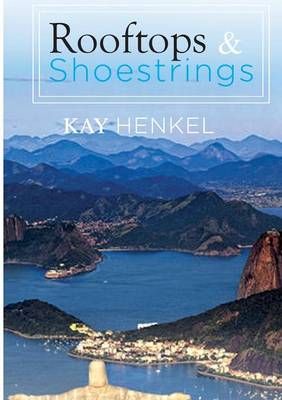 Rooftops & Shoestrings By Henkel, Kay 9781304963642 (Paperback)