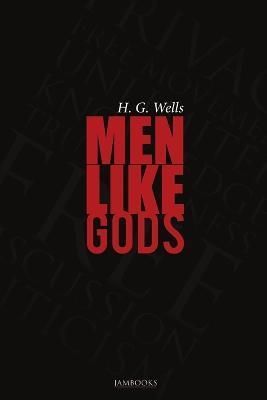 Men Like Gods By Wells 9781304982490 (Paperback)
