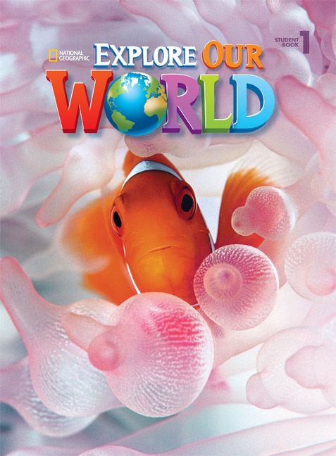 Explore Our World 1 By Diane Pinkley 9781305077218 (Paperback)