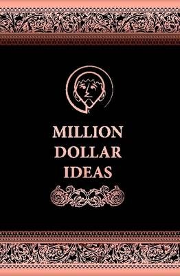 Million Dollar Ideas By Jacob Wozniak 9781312022263 (Hardback)