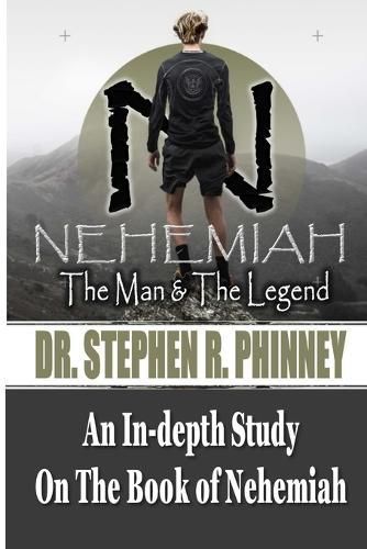Nehemiah The Man & The Legend By Phinney 9781312058408 (Paperback)