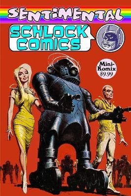 Sentimental Schlock Comics By Mini Komix 9781312101203 (Paperback)