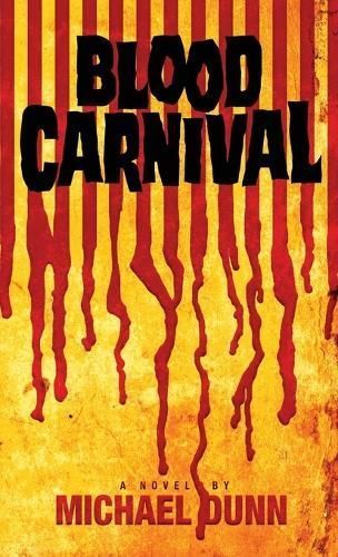 Blood Carnival By Dunn 9781312146778 (Paperback)