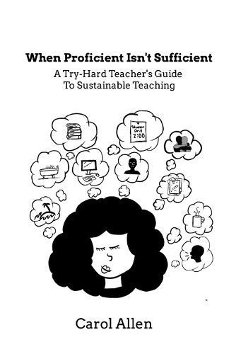 When Proficient Isn't Sufficient By Allen-Gordon 9781312176652