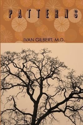 Patterns By Gilbert, Ivan 9781312189942 (Paperback)