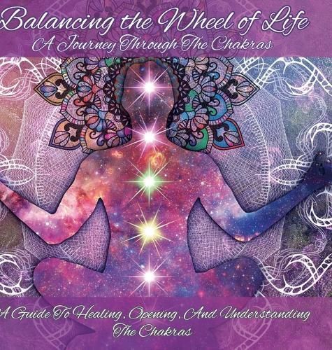 Balancing the Wheel of Life By James 9781312233072 (Hardback)