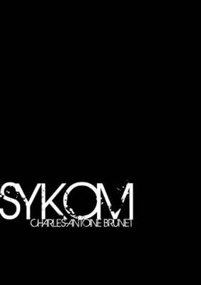 Sykom By Charles-Antoine Brunet 9781312333857 (Paperback)