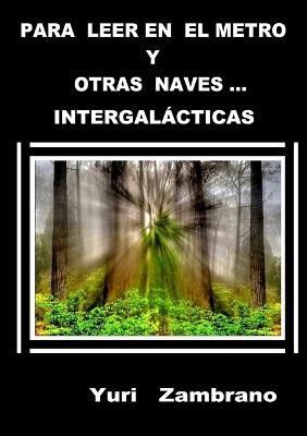 Para Leer En El Metro Y Otras Naves By Zambrano 9781312336483