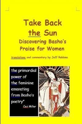 Take Back the Sun By Robbins 9781312367463 (Paperback)
