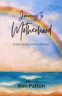 Journey to Motherhood By Patton 9781312386037 (Paperback)
