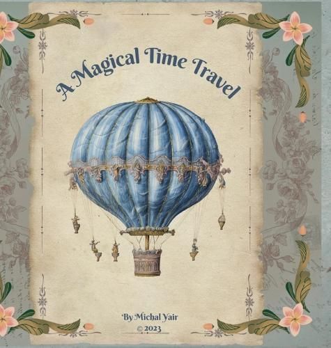Magical Time Travel By Yair 9781312403437 (Hardback)