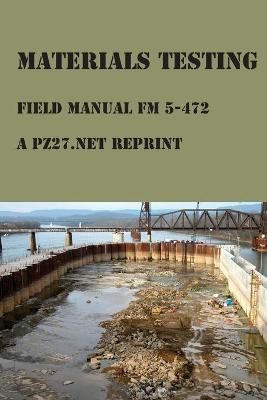 Materials Testing By Department of the Army 9781312426795 (Paperback)