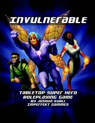 Invulnerable Super Hero Rpg Vigilante Edition By Joshua Kubli