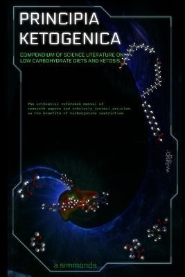 Principia Ketogenica By Simmonds 9781312497016 (Paperback)