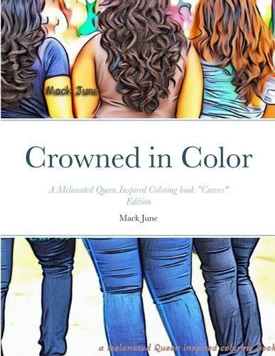 Crowned in Color By June 9781312507135 (Paperback)