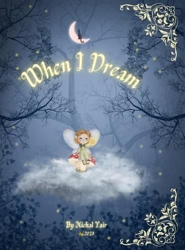 When I Dream By Yair 9781312573307 (Hardback)