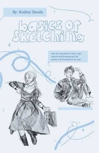Basics to Sketching By Roshni Danda 9781312577442 (Paperback)