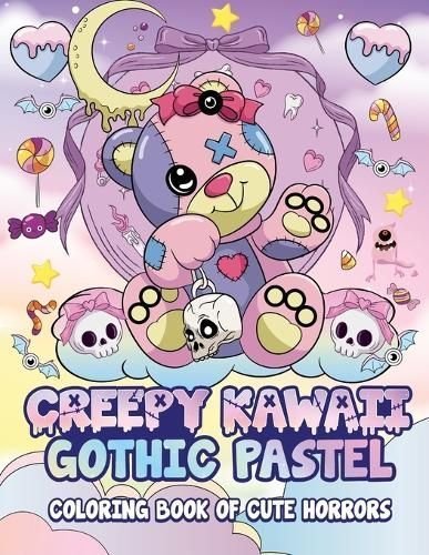 Creepy Kawaii Gothic Pastel By Violet Dreamweaver 9781312609808