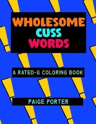 Wholesome Cuss Words By Porter 9781312651876 (Paperback)