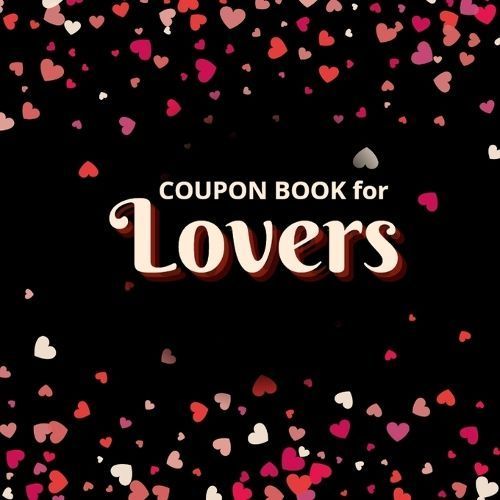 Coupon Book for Lovers By Publishing 9781312653184 (Paperback)