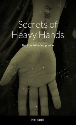 Secrets of Heavy Hands By Ripski 9781312665668 (Paperback)