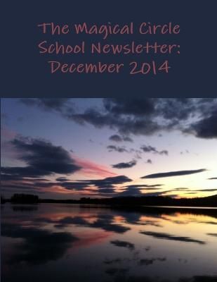 Magical Circle School Newsletter By Criswell 9781312691278 (Paperback)
