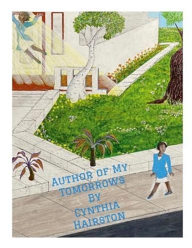 Author of My Tomorrows By Hairston 9781312705463 (Paperback)