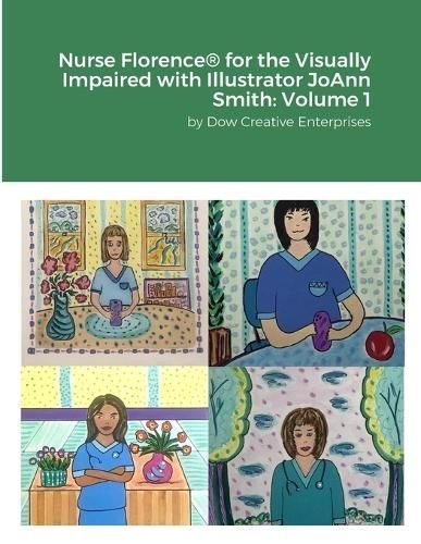 Nurse Florence for the Visually Impaired With Illustrator JoAnn Smith