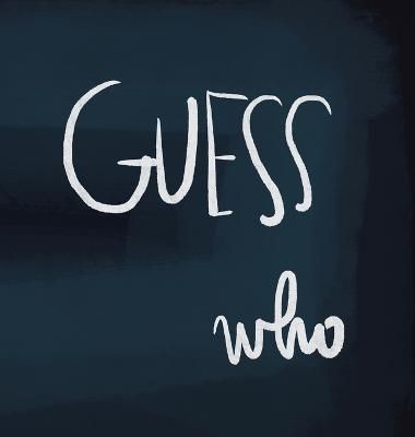 Guess Who By Krpan 9781312875593 (Hardback)