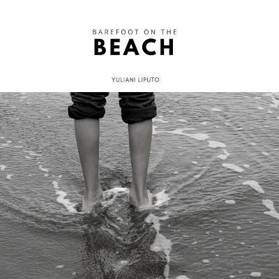 Barefoot on the Beach By Liputo 9781312892705 (Paperback)