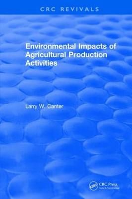Environmental Impact of Agricultural Production Activities (Hardback)