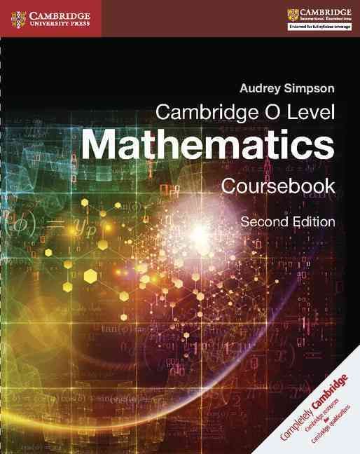 Cambridge O Level Mathematics. Coursebook By Audrey Simpson