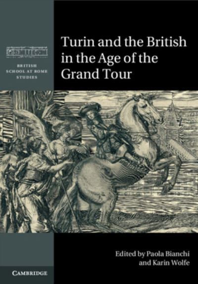 Turin and the British in the Age of the Grand Tour 9781316602133